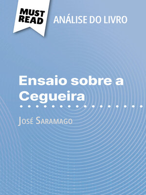 cover image of Ensaio sobre a Cegueira de José Saramago (Análise do livro)